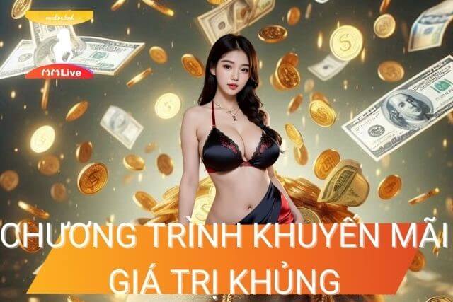 Nhiều chương trình khuyến mãi với giá trị khủng